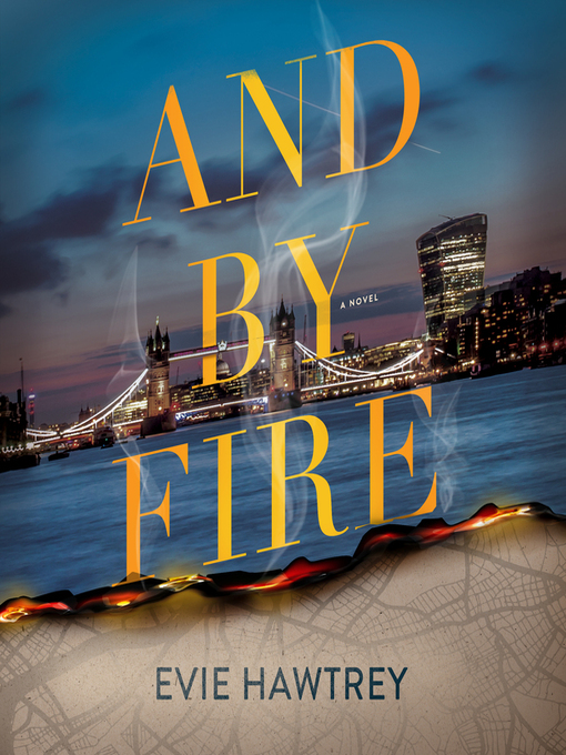 Title details for And by Fire by Evie Hawtrey - Available